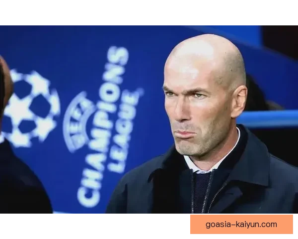 齐达内比赛稳定性提升，球队整体表现值得关注