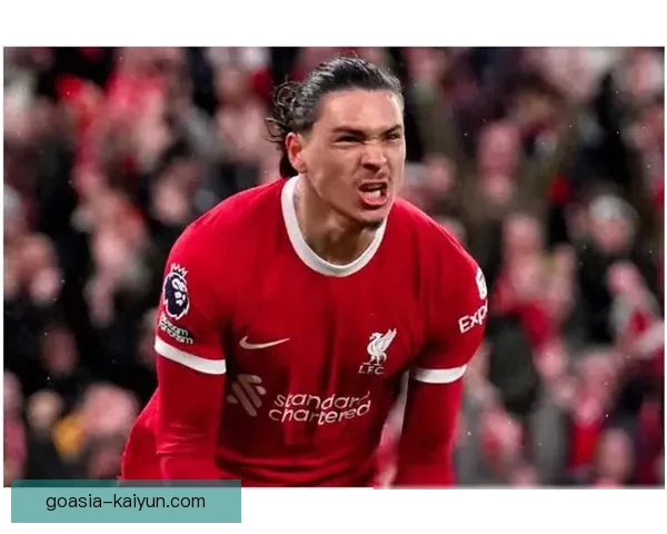 努涅斯在利物浦状态回暖，近期表现稳健引发关注